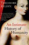 An Intimate History Of Humanity Zeldin Theodore