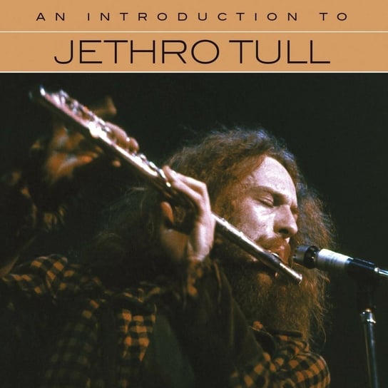 An Introduction Of Jethro Tull Jethro Tull, Anderson Ian