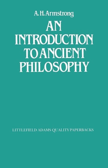 An Introduction to Ancient Philosophy Armstrong A. H.