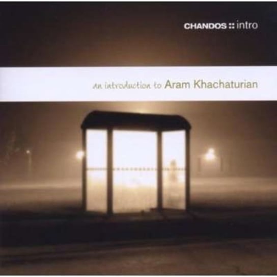 An Introduction To Aram Il'yich Khachaturian Various Artists