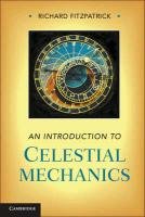 An Introduction to Celestial Mechanics Fitzpatrick Richard