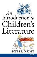 An Introduction to Children's Literature (Paperback) Hunt Peter