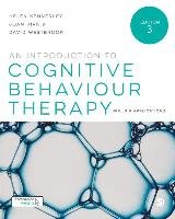 An Introduction to Cognitive Behaviour Therapy Kennerley Helen, Kirk Joan, Westbrook David