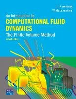 An Introduction to Computational Fluid Dynamics Versteeg H., Malalasekra W.