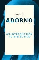 An Introduction to Dialectics Adorno Theodor W.