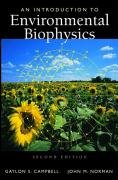 An Introduction to Environmental Biophysics Campbell Gaylon S., Norman John M.