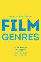 An Introduction to Film Genres Friedman Lester, Desser David, Kozloff Sarah
