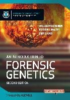 An Introduction to Forensic Genetics 2e Goodwin William