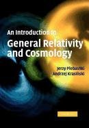 An Introduction to General Relativity and Cosmology Plebanski Jerzy, Krasinski Andrzej