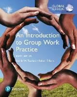 An Introduction to Group Work Practice, Global Edition Rivas Robert