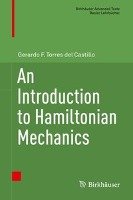An Introduction to Hamiltonian Mechanics Torres Del Castillo Gerardo F.