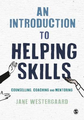An Introduction to Helping Skills Westergaard Jane