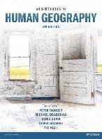 An Introduction to Human Geography Daniels Peter, Sidaway James D., Bradshaw Michael J., Shaw Denis