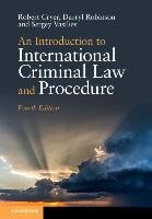 An Introduction to International Criminal Law and Procedure Cryer Robert, Robinson Darryl, Vasiliev Sergey