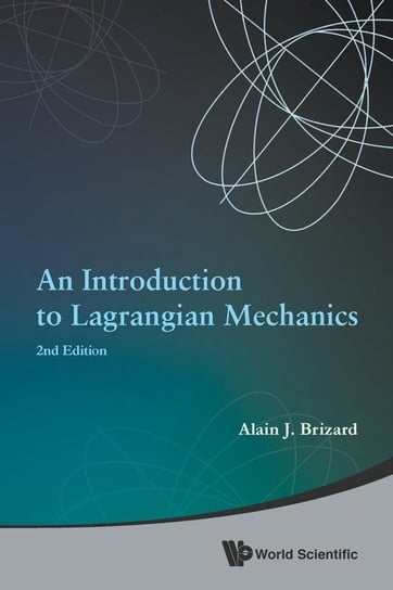 An Introduction to Lagrangian Mechanics BRIZARD ALAIN J