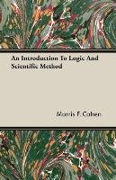 An Introduction to Logic and Scientific Method Morris F. Cohen