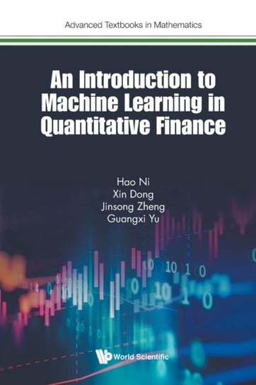 An Introduction To Machine Learning In Quantitative Finance Opracowanie zbiorowe