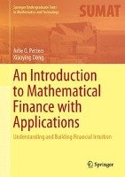 An Introduction to Mathematical Finance with Applications Petters Arlie O., Dong Xiaoying