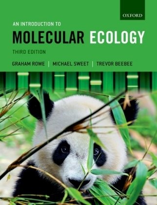An Introduction to Molecular Ecology Rowe Graham, Sweet Michael, Beebee Trevor