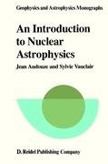 An Introduction to Nuclear Astrophysics Audouze J., Vauclair S.