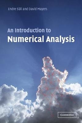 An Introduction to Numerical Analysis Suli Endre, Mayers David F.