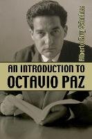 An Introduction to Octavio Paz Sanchez Alberto Ruy