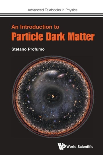 An Introduction to Particle Dark Matter Stefano Profumo