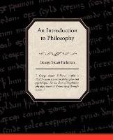 An Introduction to Philosophy George Stuart Fullerton