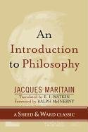 An Introduction to Philosophy Maritain Jacques