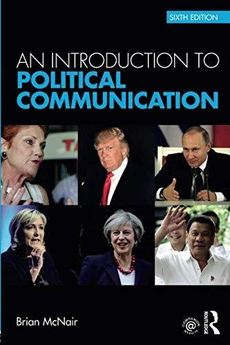 An Introduction to Political Communication Mcnair Brian