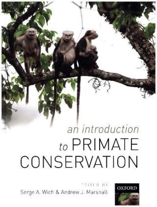 An Introduction to Primate Conservation Paperbackshop Uk Import