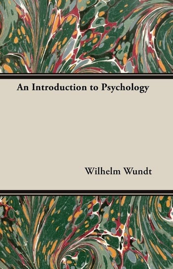 An Introduction to Psychology Wilhelm Wundt