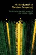 An Introduction to Quantum Computing Kaye Phillip, Laflamme Raymond, Mosca Michele