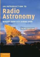 An Introduction to Radio Astronomy Burke Bernard F., Graham-Smith Francis