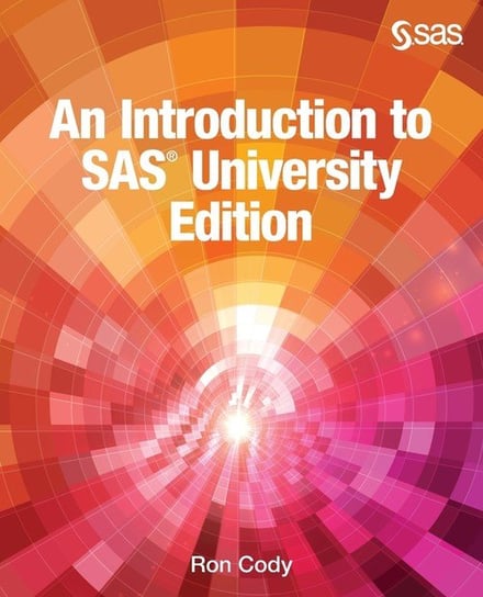 An Introduction to SAS University Edition Cody Ron