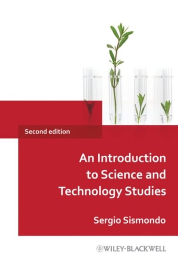An Introduction to Science and Technology Studies Sismondo Sergio