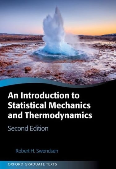 An Introduction to Statistical Mechanics and Thermodynamics Opracowanie zbiorowe