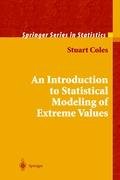 An Introduction to Statistical Modeling of Extreme Values Stuart Coles
