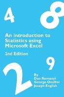 An Introduction to Statistics using Microsoft Excel 2nd Edition Remenyi Dan, Onofrei George, English Joseph