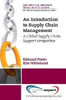 An Introduction to Supply Chain Management Prater Edmund, Whitehead Kim