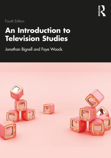 An Introduction to Television Studies Bignell Jonathan