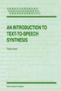 An Introduction to Text-to-Speech Synthesis Dutoit Thierry