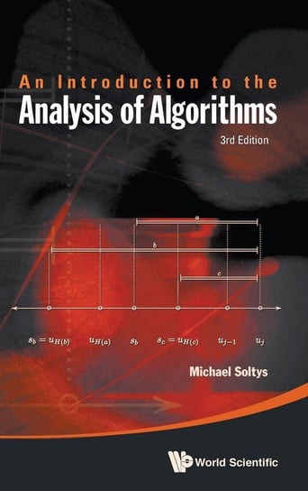 An Introduction to the Analysis of Algorithms Michael Soltys