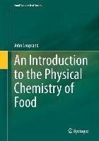 An Introduction to the Physical Chemistry of Food Coupland John