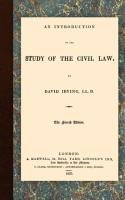 An Introduction to the Study of the Civil Law Irving David