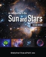 An Introduction to the Sun and Stars Green Edward