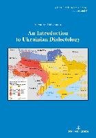 An Introduction to Ukrainian Dialectology Del Gaudio Salvatore