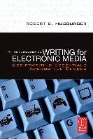 An Introduction to Writing for Electronic Media Musburger Robert Phd. B.