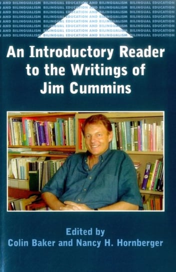 An Introductory Reader to the Writings of Jim Cummins Opracowanie zbiorowe