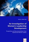 An Investigation of Women's Leadership Development Stelter-Flett Nicole Z.